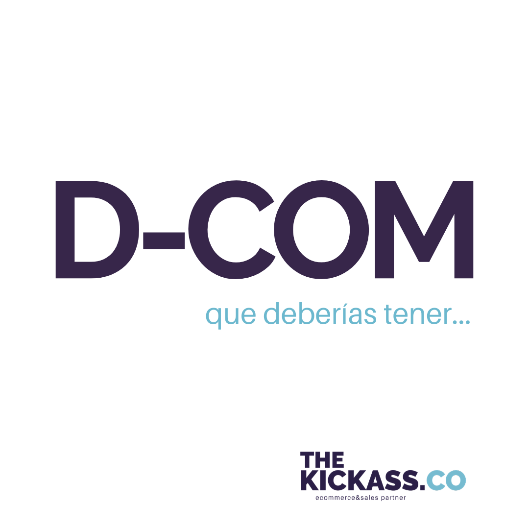 ¿SABÍAS QUE HAY UN D-COM QUE TODO ECOMMERCE DEBE TENER? ¡NO... NO ES UNA DEUDA!