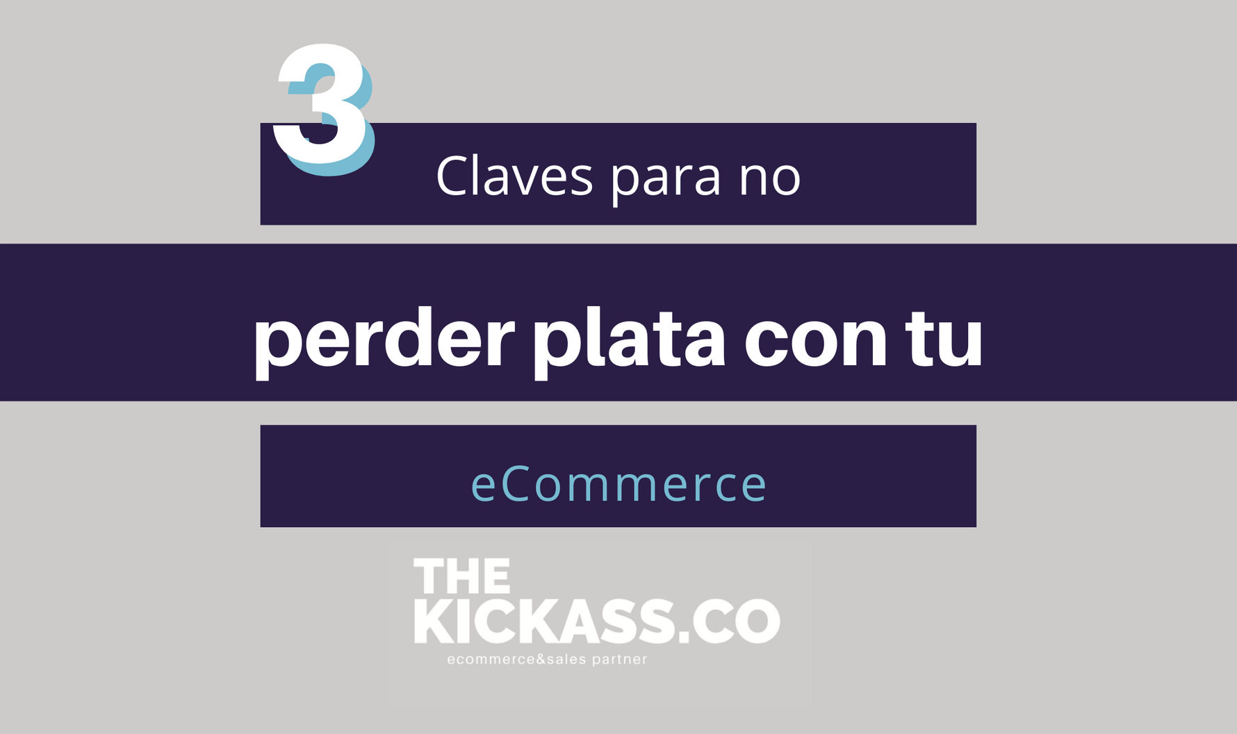 3 claves para no perder plata con tu eCommerce
