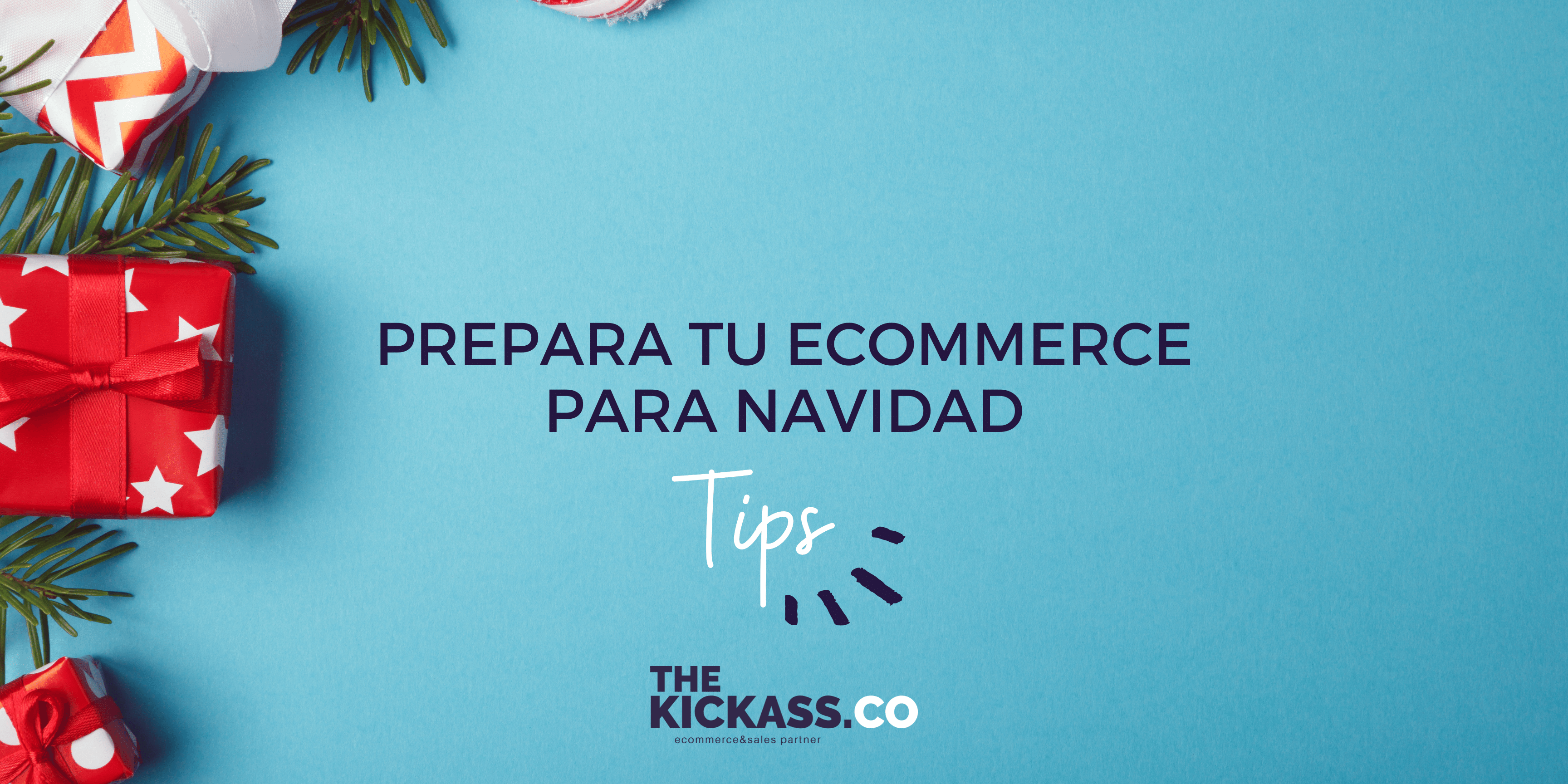 Prepara tu Tienda Online para las fechas especiales!