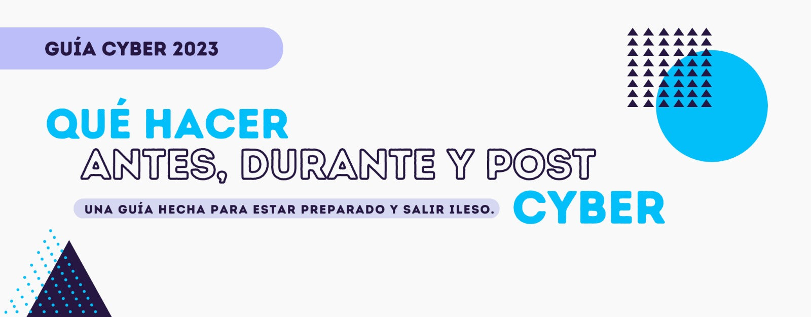 Qué hacer en Cyber